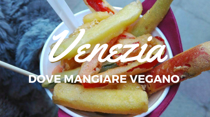 Dove mangiare vegano a Venezia